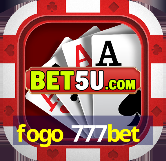 fogo 777bet